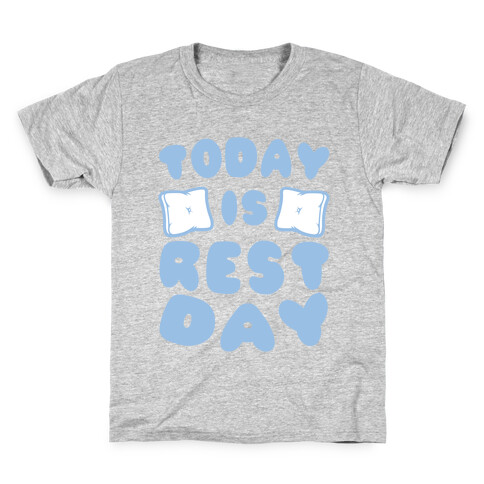 Today Is Rest Day Kids T-Shirt