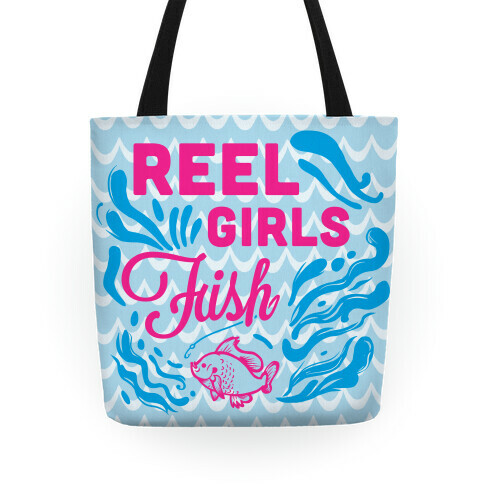 Reel Girls Fish! Tote