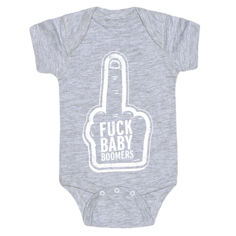 F*** Baby Boomers Baby One-Piece