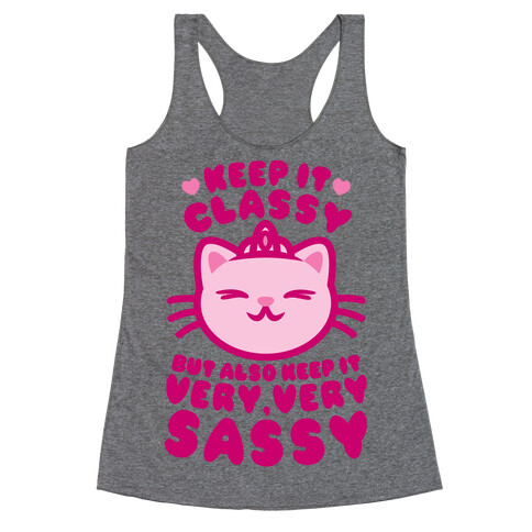 Keep It Classy Racerback Tank Top