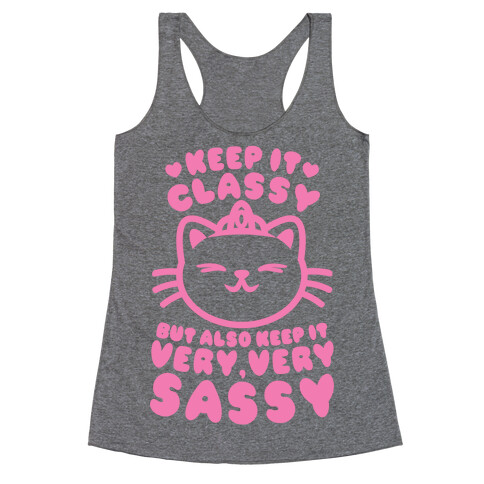 Keep It Classy Racerback Tank Top