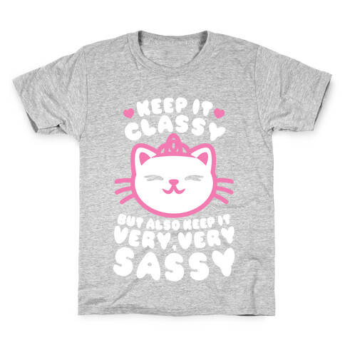 Keep It Classy Kids T-Shirt