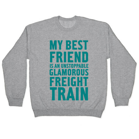 Glamorous Freight Train Pullover