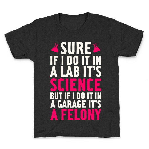 If I Do It In A Lab, It's Science Kids T-Shirt