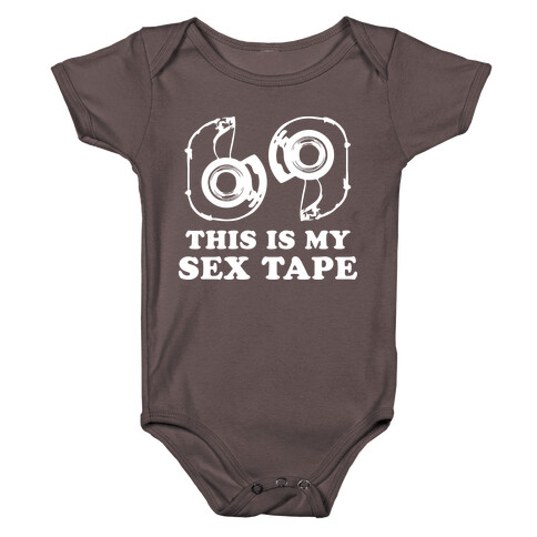 This is my Sex Tape Baby One-Piece