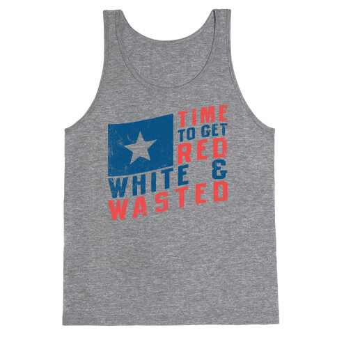 Red White And Wasted (Vintage Tank) Tank Top