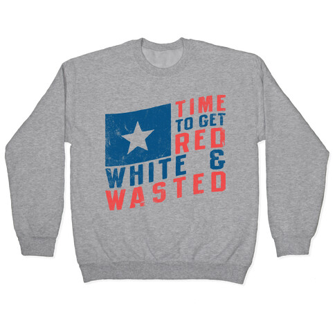 Red White And Wasted (Vintage Tank) Pullover