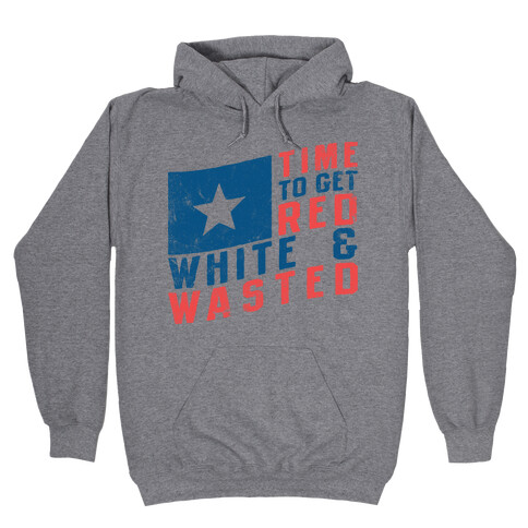 Red White And Wasted (Vintage Tank) Hooded Sweatshirt