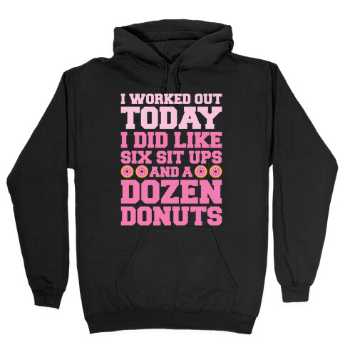 Dozen Donut Workout Hooded Sweatshirt