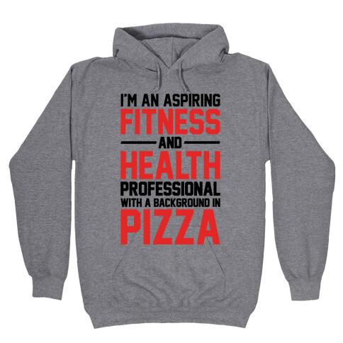 Professional Pizza Trainer Hooded Sweatshirt