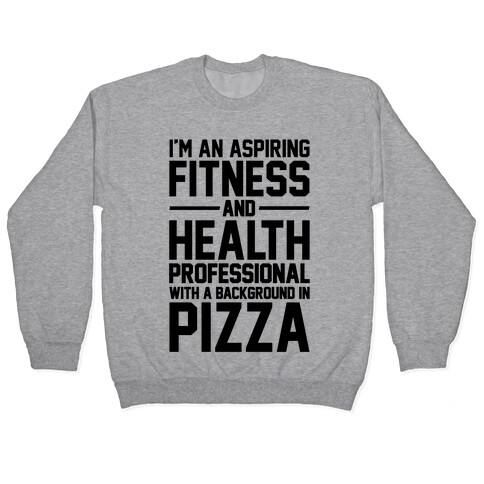 Professional Pizza Trainer Pullover