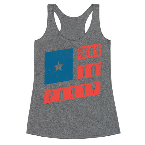 Born To Party (Vintage) Racerback Tank Top