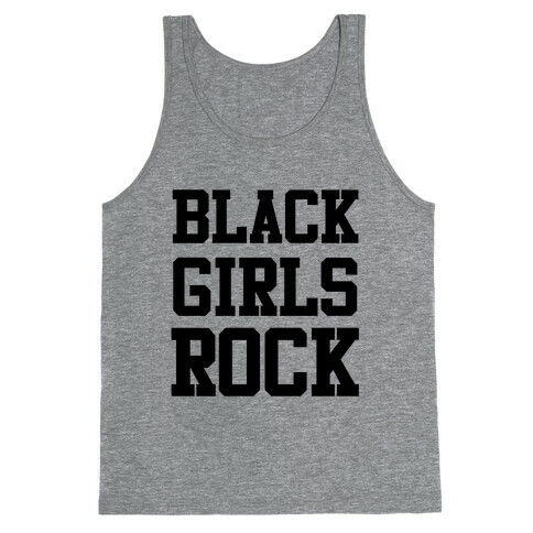 Black Girls Rock Tank Top