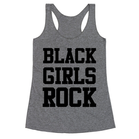 Black Girls Rock Racerback Tank Top