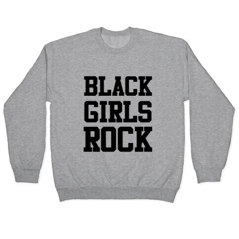Black Girls Rock Pullover