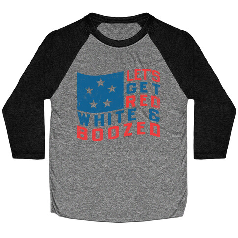 Let's Get Red White And Boozed (Vintage Tank) Baseball Tee
