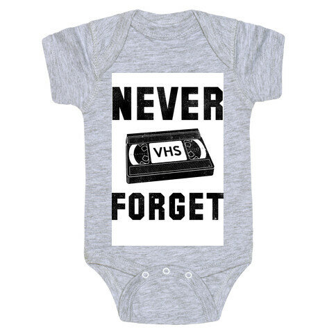 Never Forget (VHS) Baby One-Piece