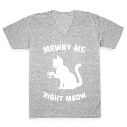 Mewry Me Right Meow V-Neck Tee Shirt