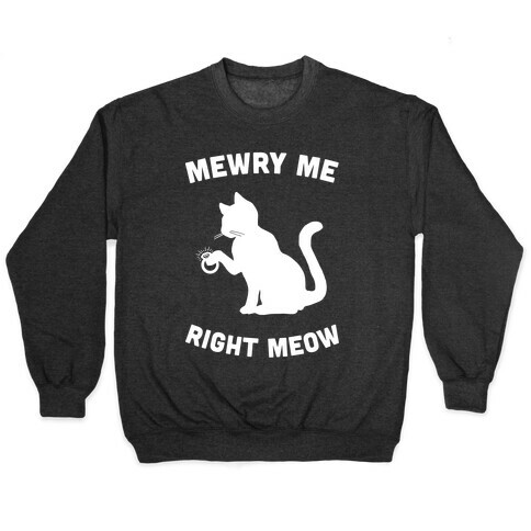 Mewry Me Right Meow Pullover