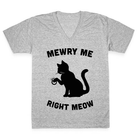 Mewry Me Right Meow V-Neck Tee Shirt