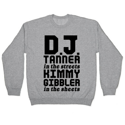 DJ Tanner In The Streets Pullover