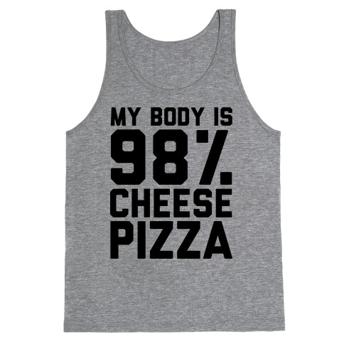 My Body is 98% Cheese Pizza Tank Top