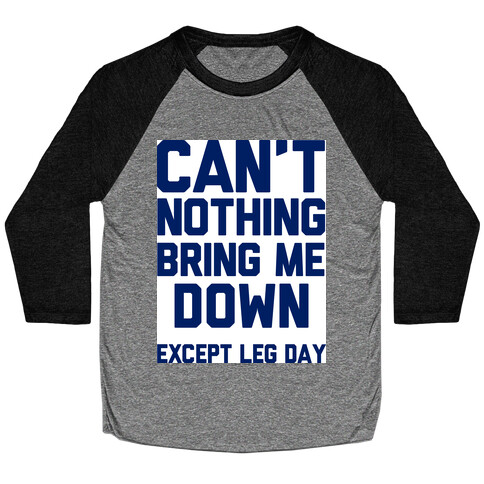 Leg Day Baseball Tee