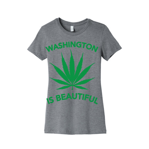 WASHINGTON IS BEAUTIFUL Womens T-Shirt