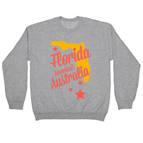 Florida: America's Australia Pullover