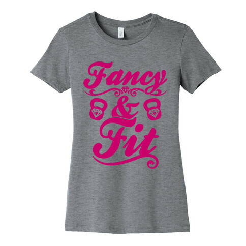 Fancy And Fit Womens T-Shirt