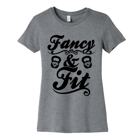 Fancy And Fit Womens T-Shirt