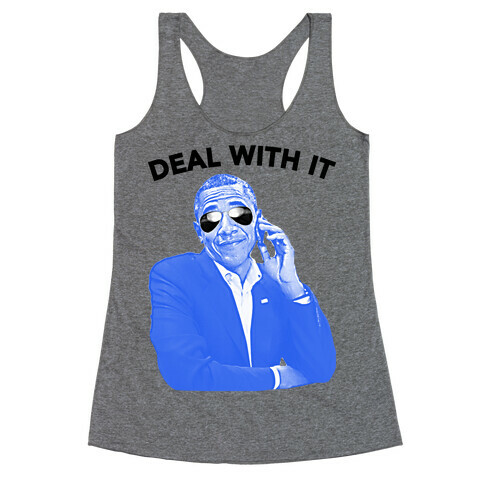 OBAMA DEAL WITH IT Racerback Tank Top
