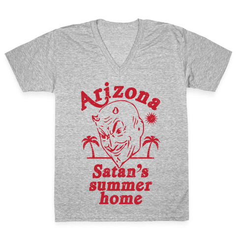 Arizona - Satan's Summer Home V-Neck Tee Shirt