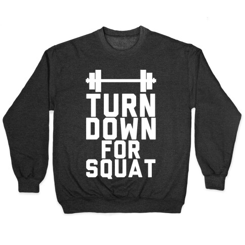 Turn Down For Squat Pullover