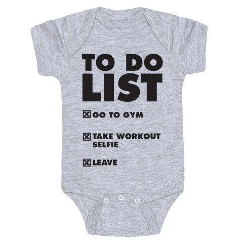 To Do List: Go To Gym, Take Workout Selfie, Leave Baby One-Piece