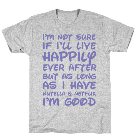 Happily Ever After T-Shirt