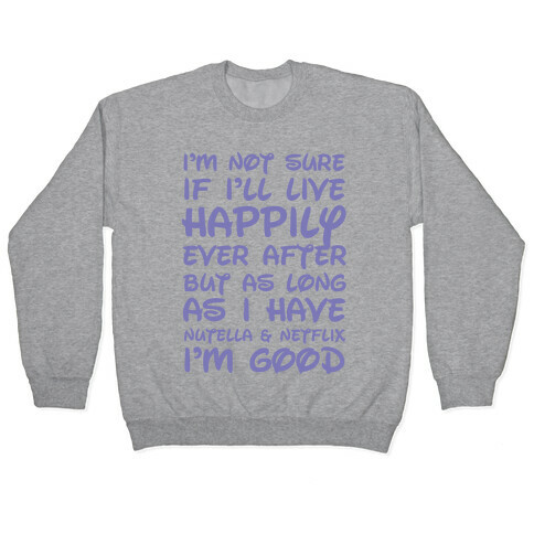 Happily Ever After Pullover