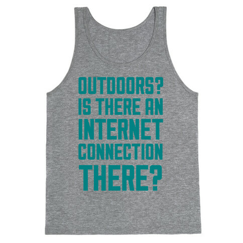 Outdoors? Tank Top