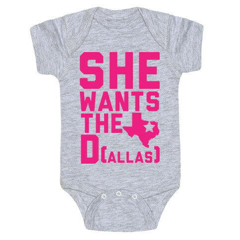 She Wants the D(allas) Baby One-Piece