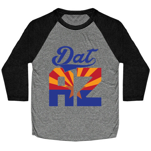 Dat AZ Baseball Tee