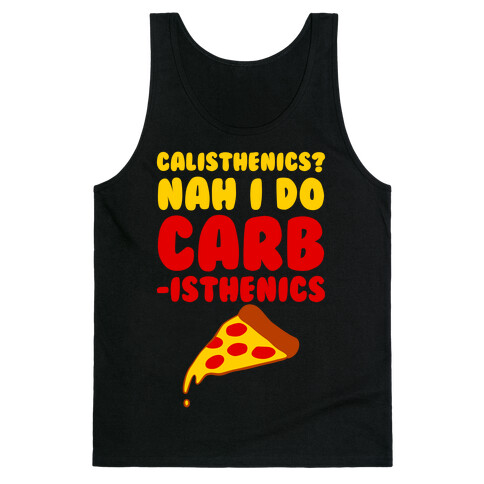 I Do Carbisthenics Tank Top