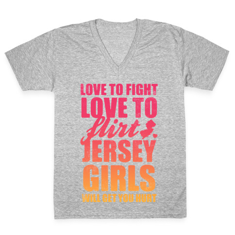 Love To Fight, Love To Flirt, Jersey Girls V-Neck Tee Shirt