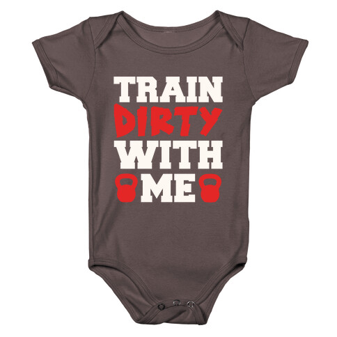 Train Dirty With Me Baby One-Piece