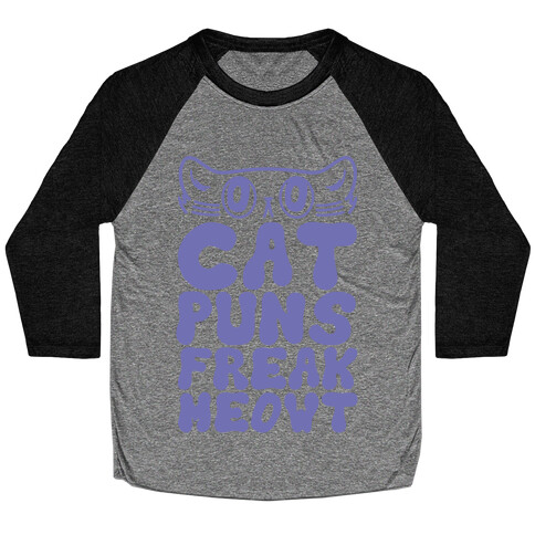 Cat Puns Freak Meowt Baseball Tee