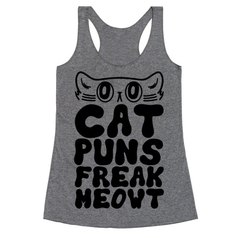 Cat Puns Freak Meowt Racerback Tank Top