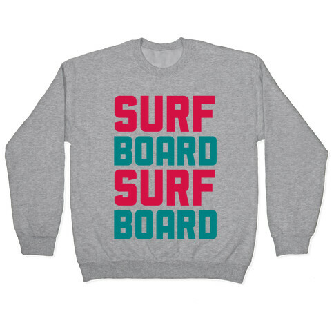 Surfboard Pullover