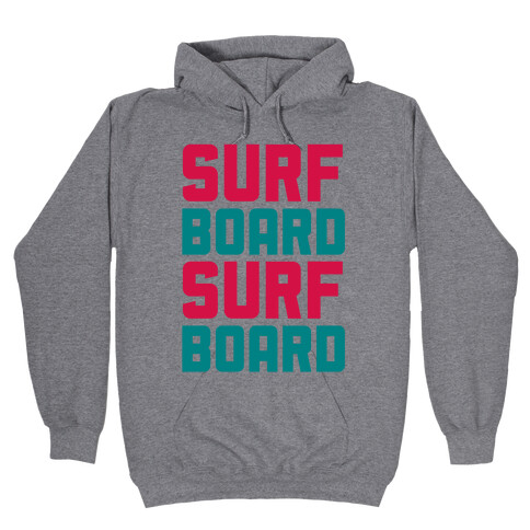 Surfboard Hooded Sweatshirt