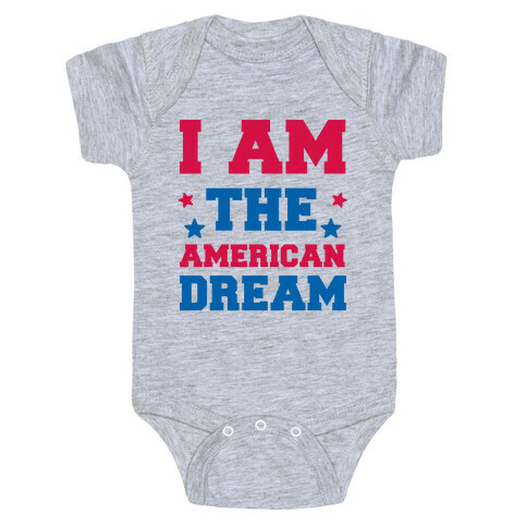 I AM the American Dream Baby One-Piece
