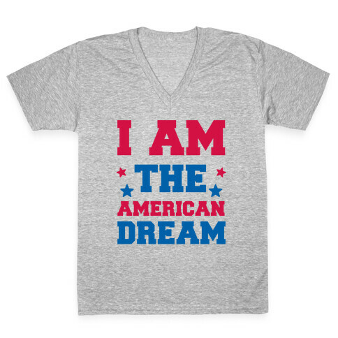 I AM the American Dream V-Neck Tee Shirt