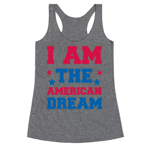 I AM the American Dream Racerback Tank Top